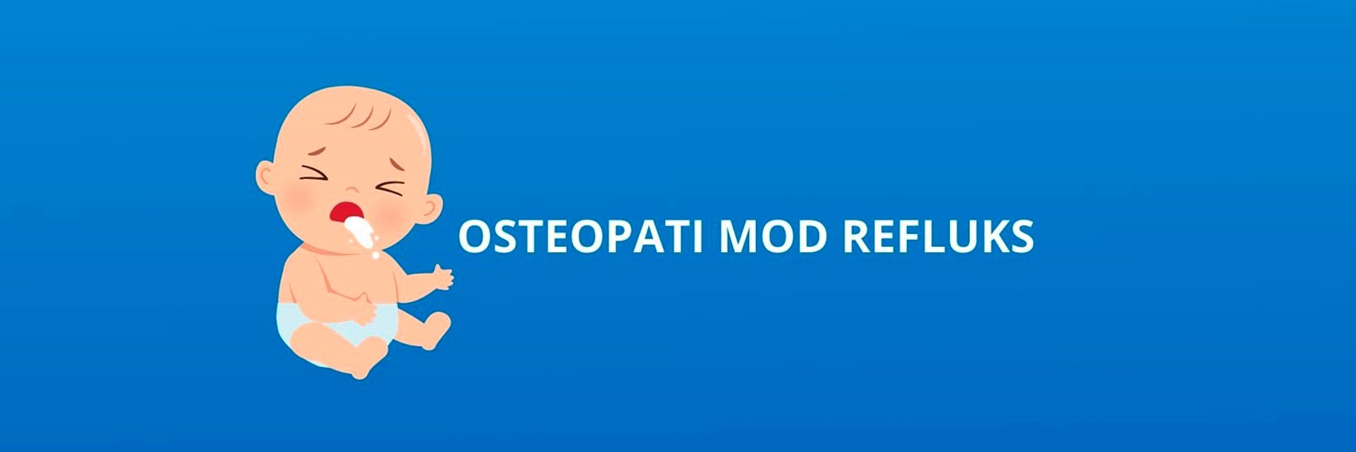 Refluks hos babyer: Hvordan osteopati kan hjælpe